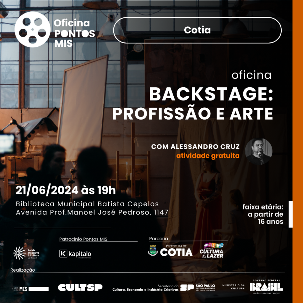 Pontos MIS: inscrições abertas para oficina ‘Backstage – Profissão e Arte’, com Alessandro Cruz